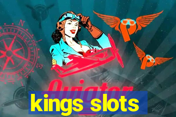 kings slots